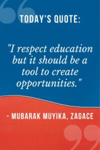 Mubarak Muyika Quote