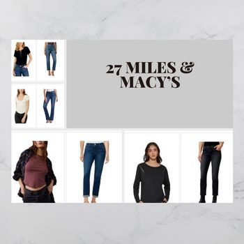 27 Miles and Macys Outfits